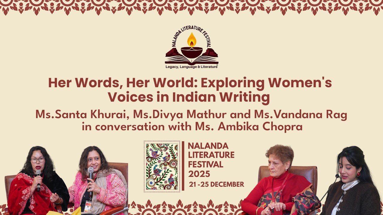 Her Words, Her World: Exploring Women's Voices in indian Writing | Nalanda Literature Festival