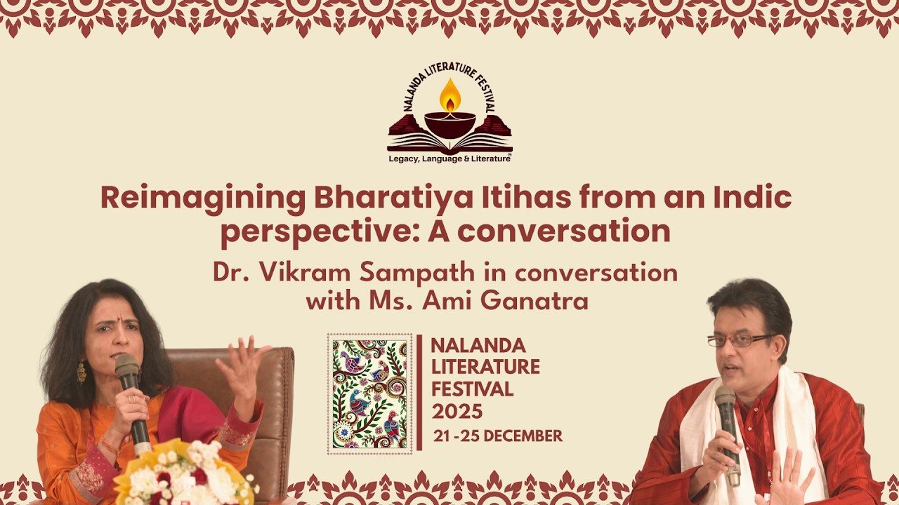 Reimagining Bharatiya Itihas | Dr Vikram Sampath in Conversation with Ms Ami Ganatra