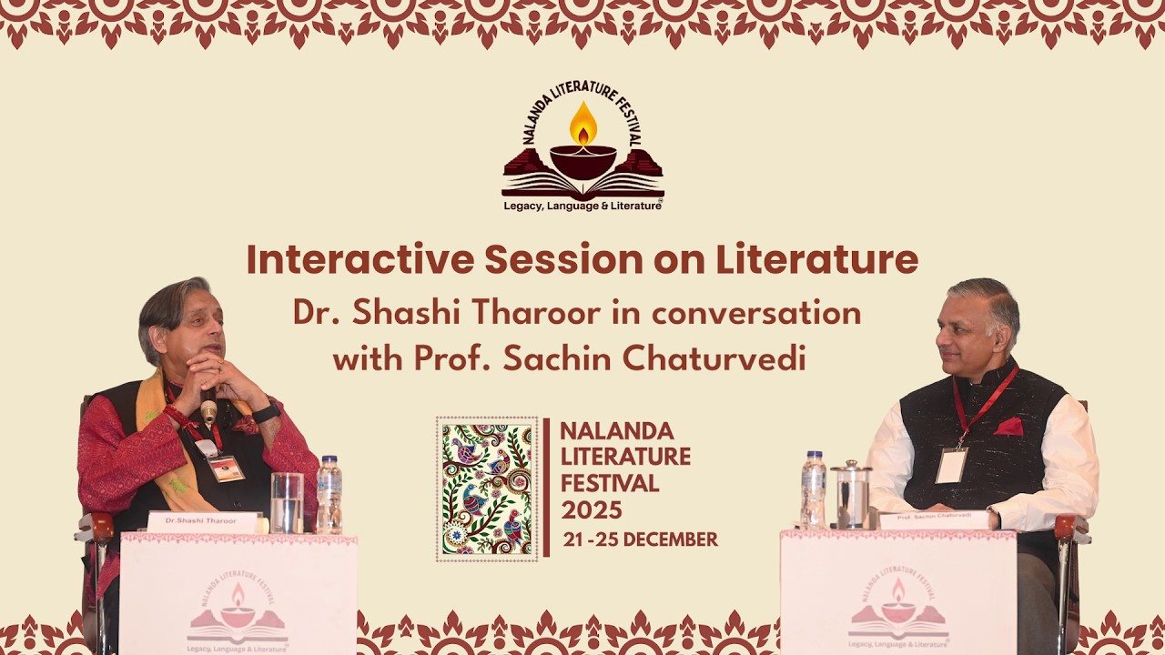 Interactive Session on Literature | Dr. Shashi Tharoor in conversation with Prof. Sachin Chaturvedi